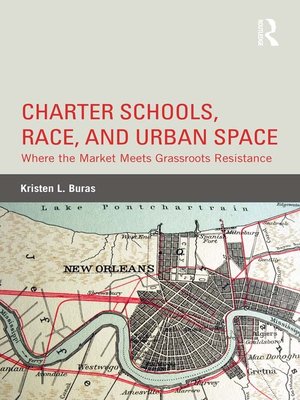 cover image of Charter Schools, Race, and Urban Space